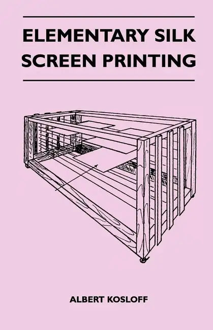 Elementary Silk Screen Printing - Paperback