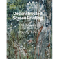 Deconstructed Screen Printing: The Beauty of the Organic Line - Paperback